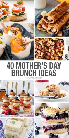 the cover of 40 mother's day brunch ideas, with pictures of sandwiches and desserts