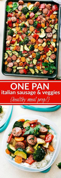 one pan italian sausage and veggies with healthy meal preps on the side