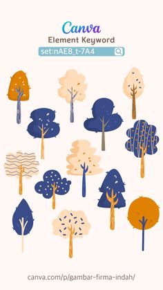 a bunch of trees that are in different colors and sizes, with the text canva element keyword