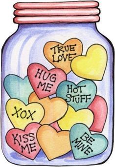 a jar filled with conversation hearts and the words true love hug me hot stuff kiss me