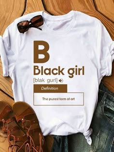 The Purest Form Of Art Black Girl T-shirt Cool Tshirt Designs Women, T Shirt Ideas For Women, Custom Shirts Ideas, Juneteenth Shirt Ideas, Tee Shirts Design, Shirt Ideas For Women, T Shirt Design Ideas Creative, Cute Tshirt Designs, Shirt Sayings