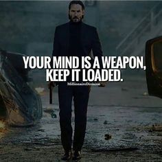 John Wick Quotes. There are any references about John Wick Quotes in here. you can look below. I hope this article about John Wick Quotes can be useful for you. Please remember that this article is for reference purposes only. #john #wick #quotes Keanu Reeves Quotes, Millionaire Mindset Quotes, Wise Mind, Gentleman Quotes, Entrepreneurship Quotes, The Boogeyman, Millionaire Quotes, Warrior Quotes, Joker Quotes