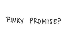 the word pinky promise written in black ink on a white background with an image of a