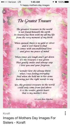 a poem written in pink flowers with the words'greatest treasure'on it,