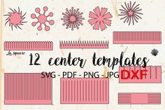 the 12 center templates for svg - png and dxf