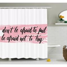 a pink and white shower curtain with the words don't be afraid to fail