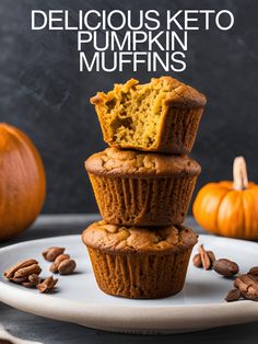 three pumpkin muffins stacked on top of each other with the words delicious keto pumpkin muffins