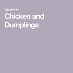 the words chicken and dumplings are written in white