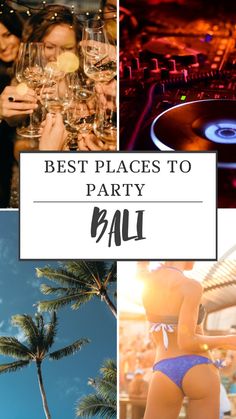 the best places to party in bali