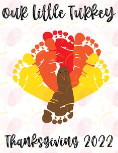 a thanksgiving card with the words, our little turkey and an image of a turkey