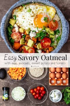 an easy savory oatmeal with eggs, avocado, sweet potato and tomato