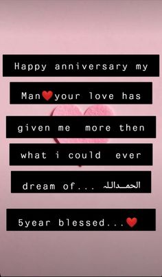 two hearts with the words happy anniversary my man your love has given me more then what i could ever dream of