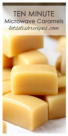 ten minute microwave caramels made with butter