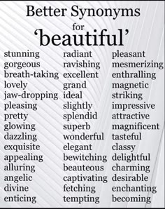 a poster with words written on it that say, better syonyms for beautiful