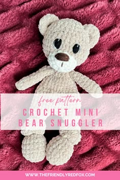 a crochet teddy bear sitting on top of a pink blanket with the words free pattern