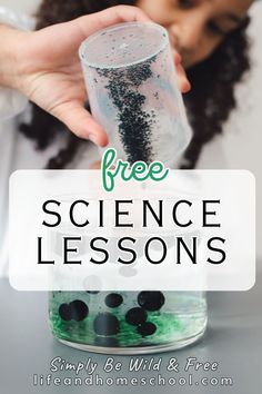 a girl holding a beakle filled with black and green liquid in front of the words free science lessons