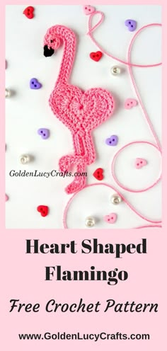 a crocheted flamingo is shown with the text heart shaped flamingo free croche