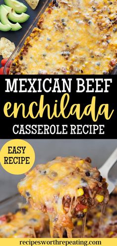 mexican beef enchilada casserole recipe with cheese and avocado