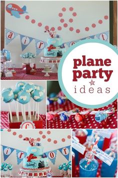 an airplane themed birthday party with blue and red decorations