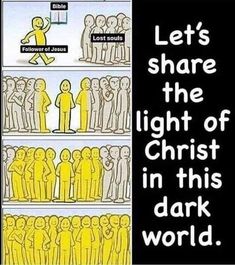 a comic strip with the words, let's share the light of christ in this dark world