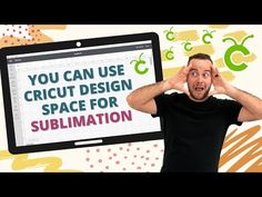 a man holding his head in front of a computer screen with the words you can use circuit design space for sublimation