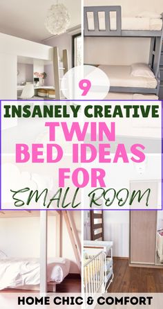 bunk beds with text overlay that reads, insanely creative twin bed ideas for small rooms