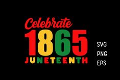 the logo for an upcoming event, celebrating 1565 juneteeth with colorful lettering on a black background