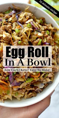 egg roll in a bowl with text overlay reading egg roll in a bowl low carb keto easy to make