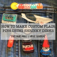 the back pocket of a pair of jeans with pins on it and text overlaying how to make custom flair pin's using shrinky drinks