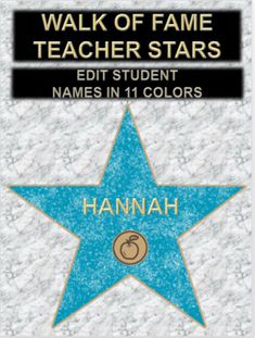 a blue star with the name hannah on it and an inscription that reads walk of fame teacher stars