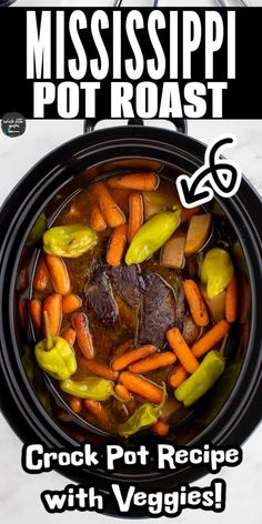 the crock pot recipe with veggies is shown in front of an advertisement for mississippi