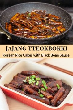 korean rice cakes with black bean sauce in a skillet and on the table next to it