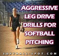 a woman is running in the dirt with softball gloves on her feet and text that reads aggressive leg drive drills for softball pitching