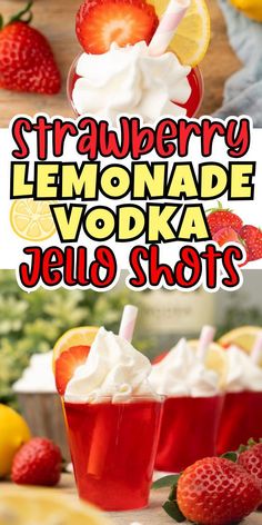 Strawberry lemonade vodka shots with Jell-O Strawberry Jello Shots, Easy Strawberry Lemonade, Homemade Strawberry Lemonade, Having Friends