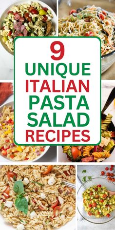 9 unique italian pasta salad recipes that are easy to make and delicious for lunch or dinner