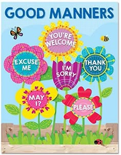 a card with flowers that say good mannerss and the words you're welcome