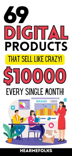 an advertisement for digital products that sell like crazy $ 1, 000 every single month