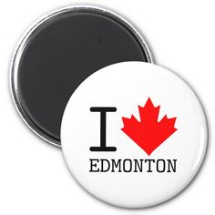 i love edmonton canada magnets