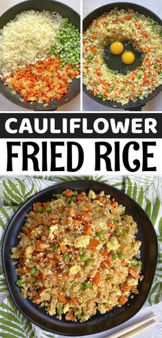 this is an image of fried rice and eggs in a skillet with the words cauliflower fried rice