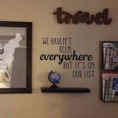 Travel Wall Decor, Wall Quotes Vinyl Decal, I Haven't Been Everywhere but It's on My List, Gifts for Travelers, Travel Theme Decor - Etsy Adventure Wall Collage, Travel Signs Decor, Traveler Room Decor, Travel House Decor, Travel Home Decor Ideas, Travel Living Room Decor, Travel Bathroom Theme, Travel Room Decor Bedroom, Travel Stickers Display Ideas