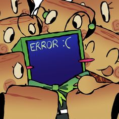 a group of people holding up a sign that says error