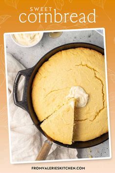 a cake in a skillet with a piece missing from it and the words, sweet cornbread