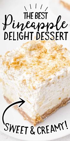 the best pineapple delight dessert sweet and creamy on a white plate with text overlay