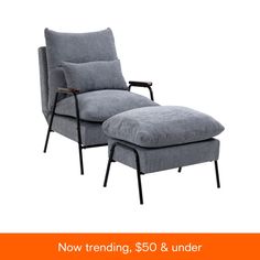 a gray chair and ottoman with the words now trending $ 50 & under on it