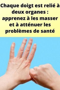 Chaque doigt est relié à deux organes : apprenez à les masser et à atténuer les problèmes de santé Porch Ideas For Winter, Qi Gong, Front Porch Ideas, Trigger Points, Les Chakras, Healthy Lifestyle Tips, Porch Ideas