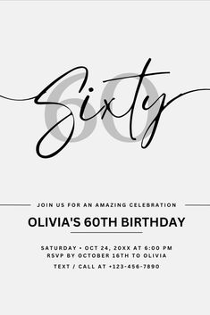 an elegant birthday party card with the word sixty in cursive writing on it