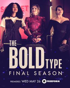 the bold type final season poster with three women standing in front of a pink background