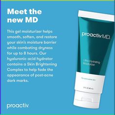 RESTORING MOISTURIZER - Our moisturizer for acne-prone skin restores the skin's moisture barrier and helps reduce the appearance of redness and sensitivity due to dryness.
HYDRATE WITH GREEN TEA - Improve your skin care routine with our hydrating face moisturizer.
A SOLUTION FOR EVERYONE - Proactiv's skin care products are suitable for all skin types: oily, dry, sensitive, and acne-prone skin.
SAFE FOR YOUR SKIN - This face moisturizer for sensitive skin includes ingredients such as hyaluronic acid and bisabolol, which help soothe dry, sensitive skin.
FROM THE COMPANY THAT STARTED A SKINCARE REVOLUTION - ProactivMD Ultra-Hydrating Moisturizer is dermatologist-tested to be gentle on skin. Acne Prone Skin Care Routine, Hydrating Face Moisturizer, Acne Prone Skin Care, Turmeric Face, Moisturizer For Sensitive Skin, Sunday Riley, Hydrating Moisturizer, Gel Moisturizer, Face Oil