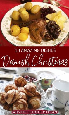 christmas dishes with text overlay that reads 10 amazing dishes danish christmas