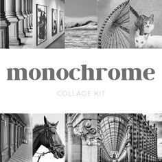 the monochromee collage kit includes black and white images, including an image of a